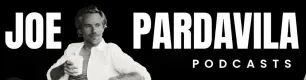 Black and white banner featuring Joe Pardavila holding a coffee mug, with bold text of his name and the word 'Podcasts' underneath.